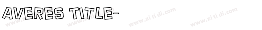 Averes Title字体转换
